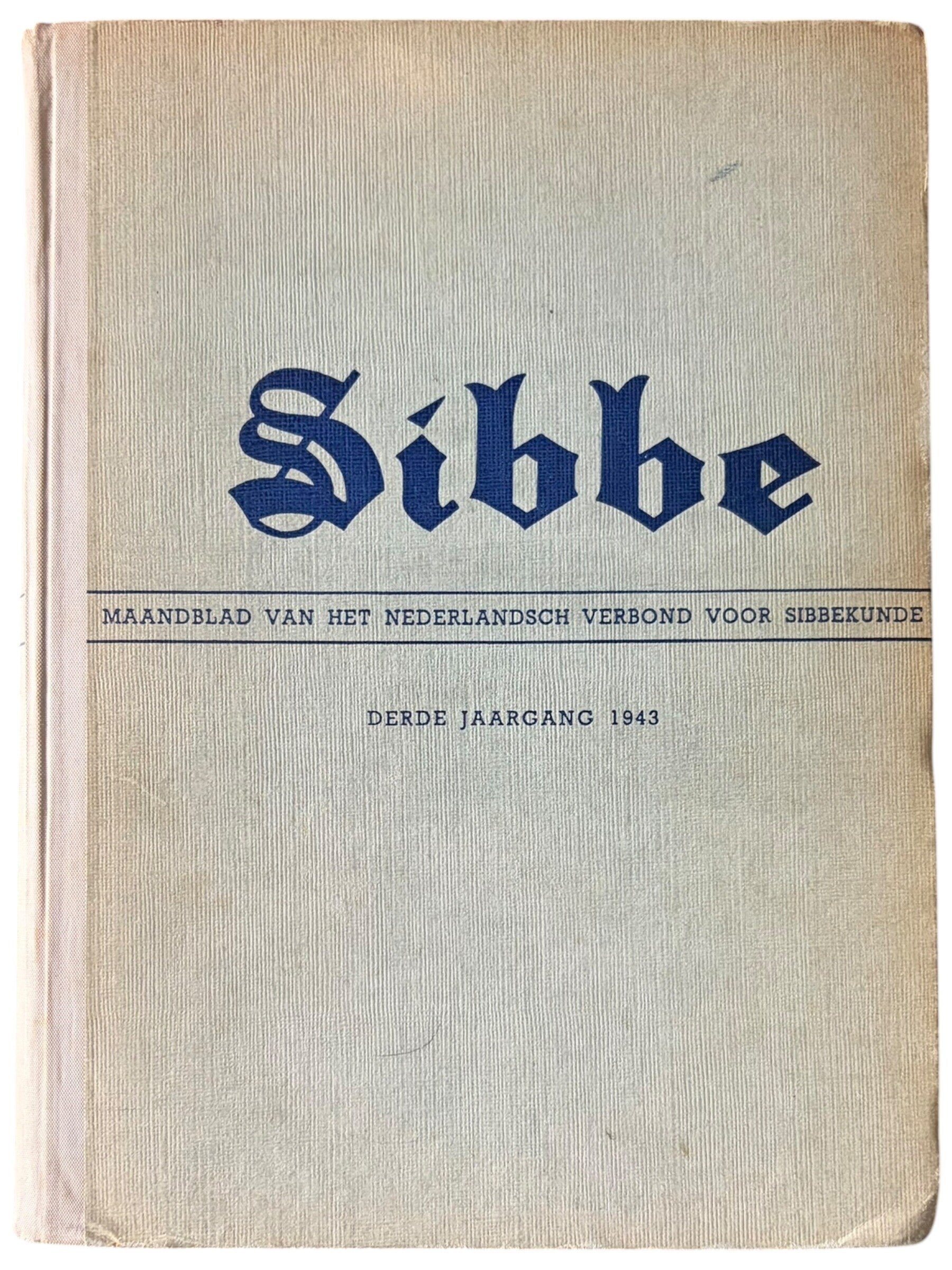 Origineel WW2 Boek 'Sibbe' Ingebonden derde Jaargang 1943 Liebaert Amsterdam
