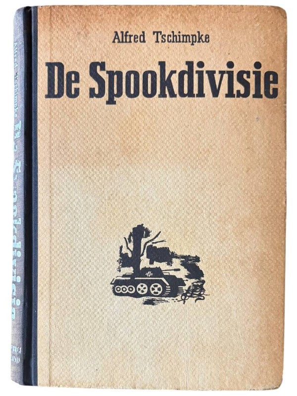 Origineel WW2 Boek 'De Spookdivisie' Uitgeverij Westland Amsterdam 1942
