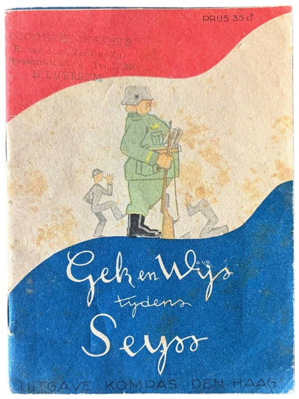 Original WW2 Dutch booklet 'Gek en Wijs Tijdens Seyss'