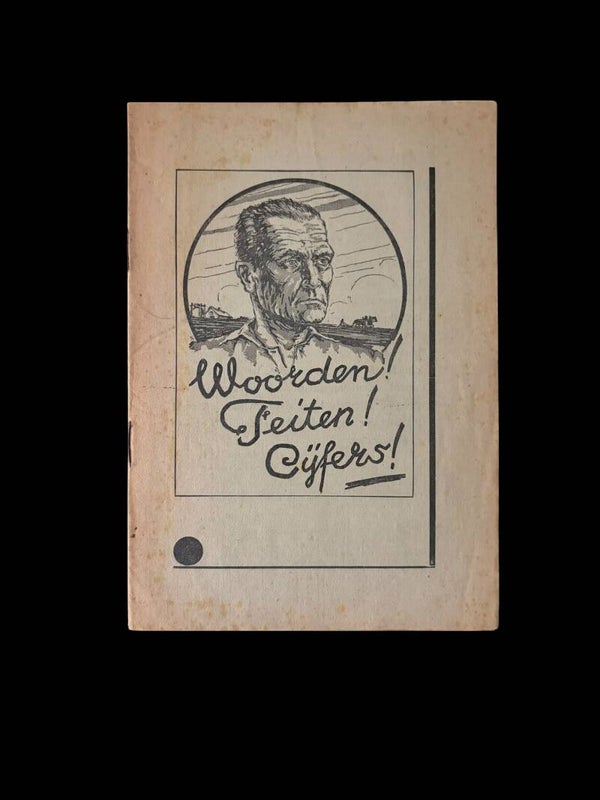 Originele WW2 Brochure 'Woorden! Feiten! Cijfers! NSB Propaganda