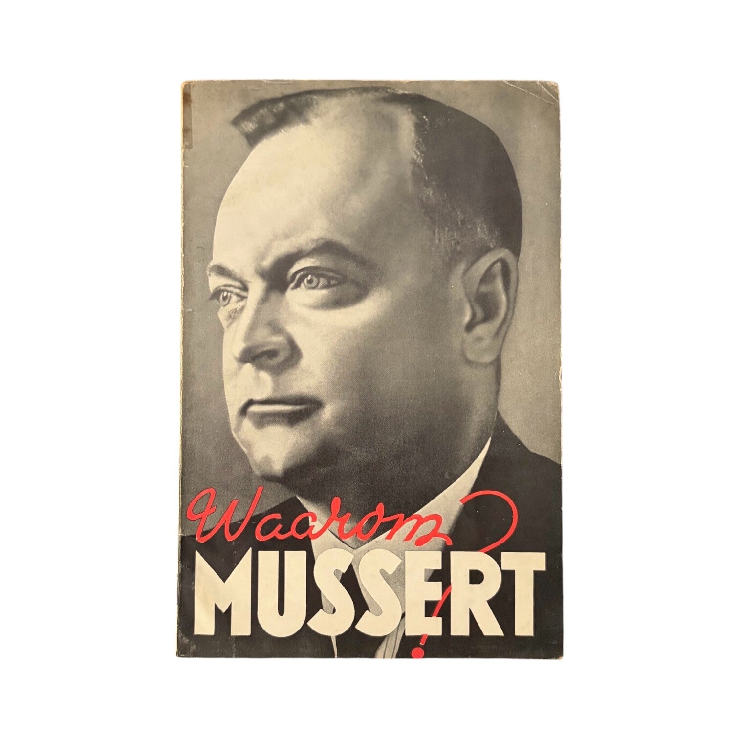 Brochure 'Waarom Mussert?'