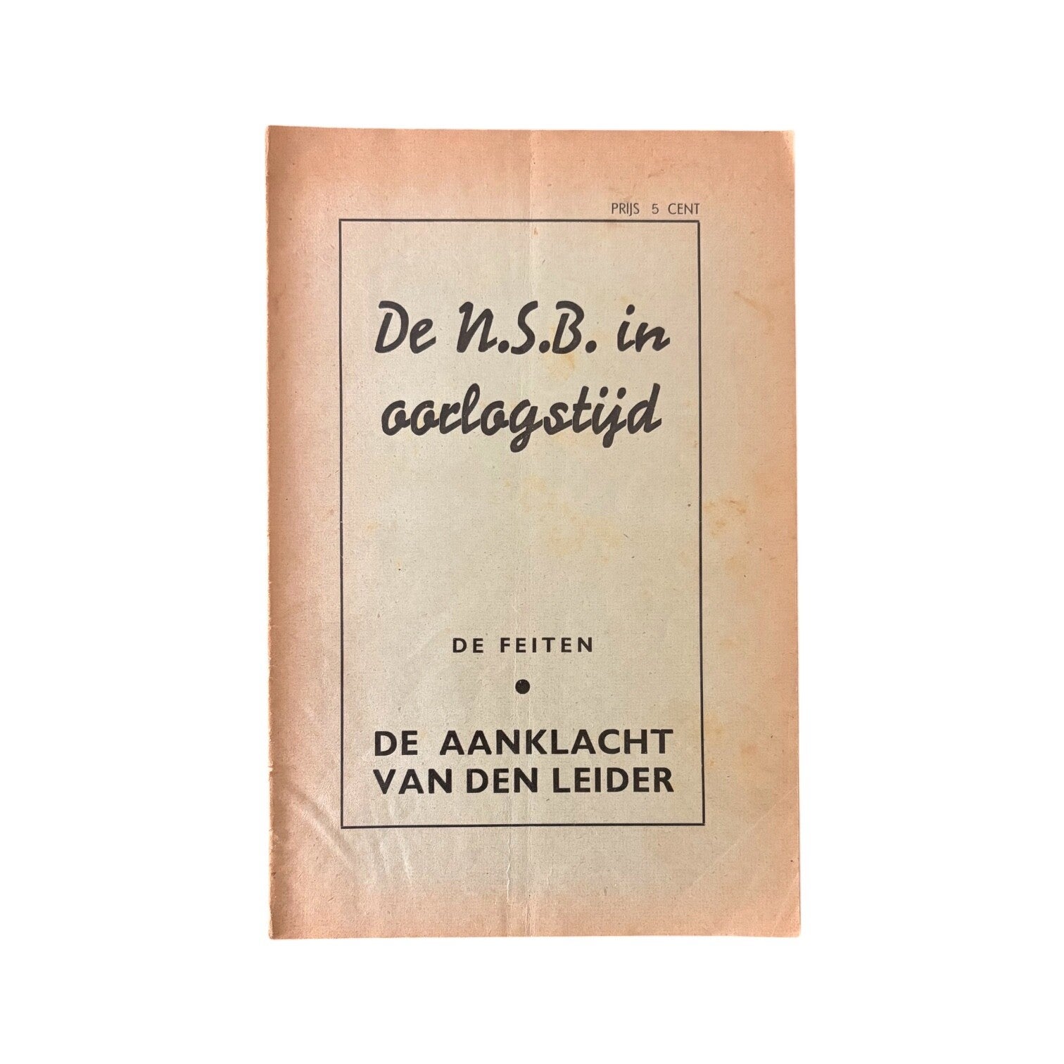 Brochure 'De NSB in Oorlogstijd'