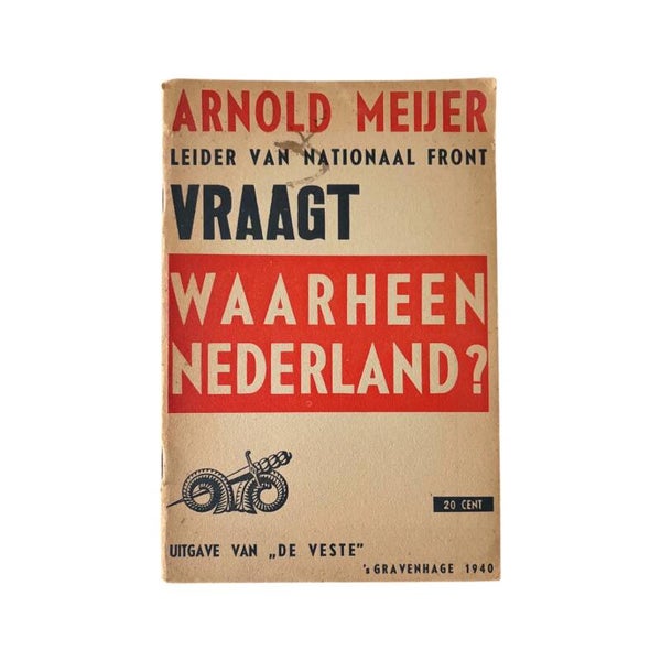 Brochure 'Waarheen Nederland?'