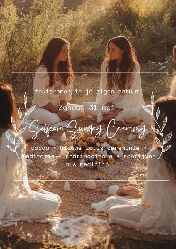 Selfcare Sunday Ceremony - zondag 31 mei