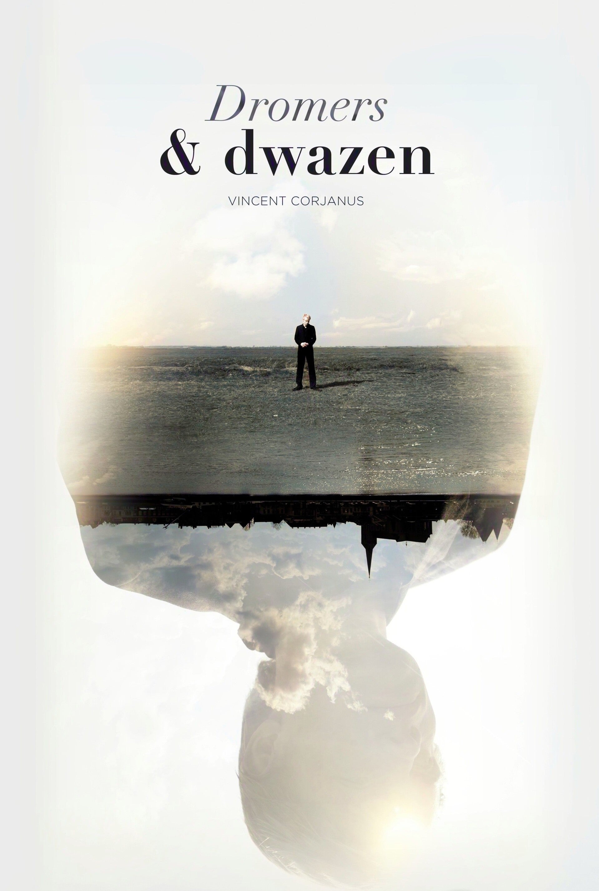 Dromers en dwazen (Jubileumeditie)
