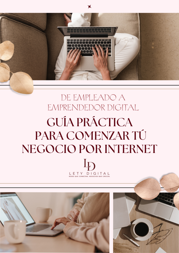 Guía práctica para comenzar TÚ negocio por Internet.