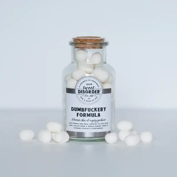 Dumbfuckery Formula - Sweets