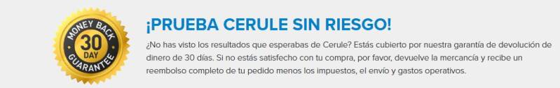 ¿No has visto los resultados que esperabas de Cerule? Estás cubierto por nuestra garantía de devolución de dinero de 30 días. Si no estás satisfecho con tu compra, por favor, devuelve la mercancía y recibe un reembolso completo de tu pedido menos los impu
