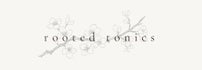 rooted tonics