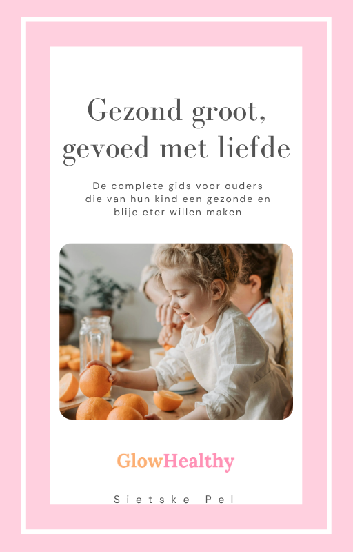 E-book - Gezond groot, gevoed met liefde