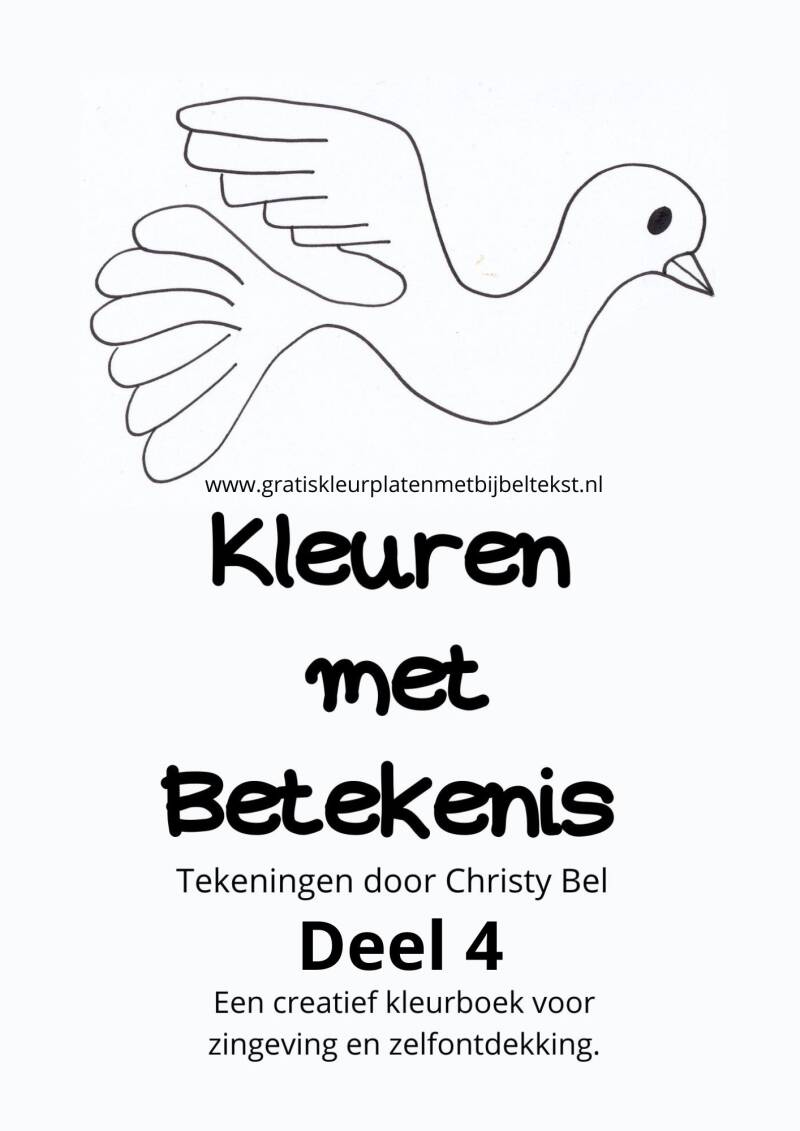 Gratis PDF printbare gratis kleurboek met betekenis . Zingeving kleurplaten met bijbeltekst. gratis kleurplaten christy bel  www.gratiskleurplatenmetbijbeltekst.nl 