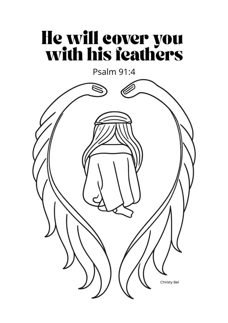 He will cover vyou with His Feathers Psalm 91;4 Free coloring pages with bible verse CHristy Bel 