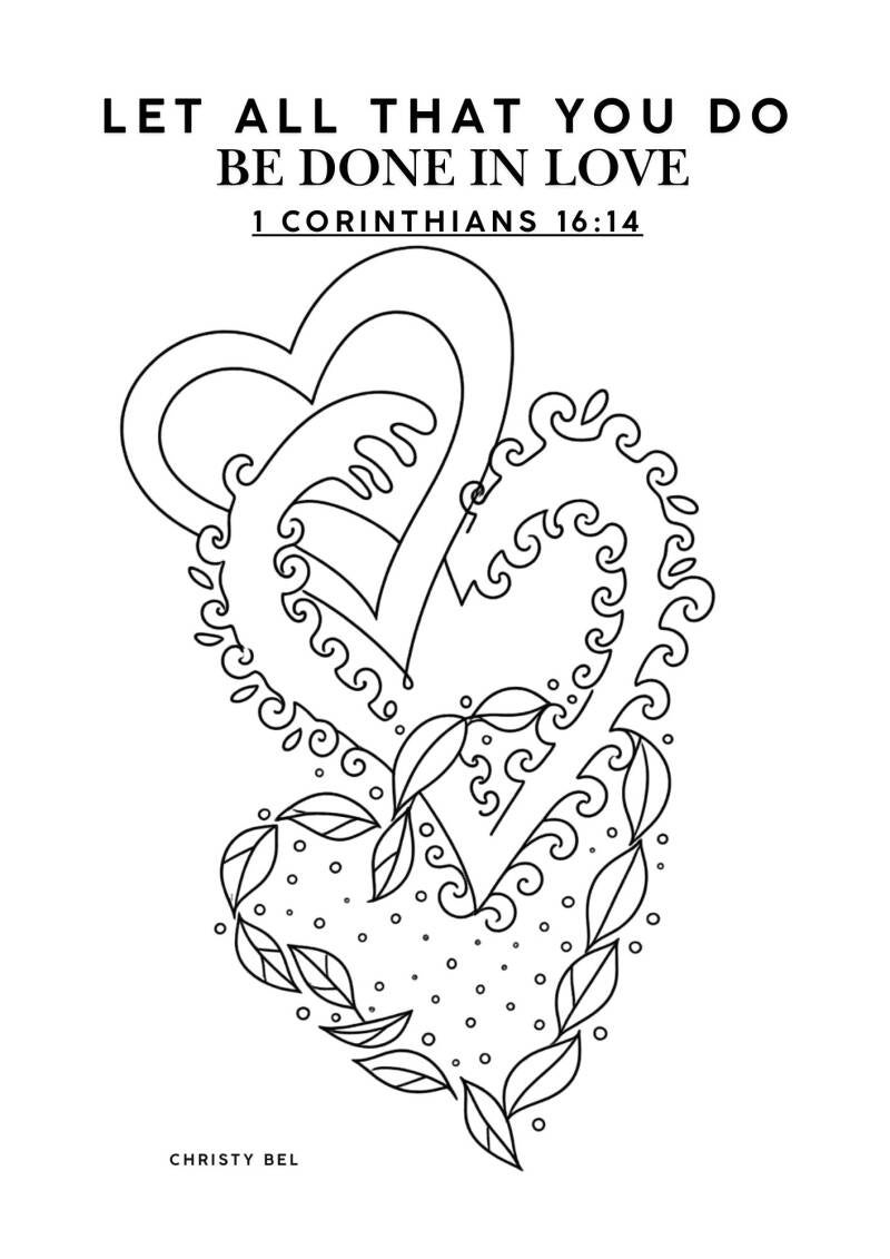let all that you do be dione in love 1 corinthians 16. free coloring pages bible verse christy bel 