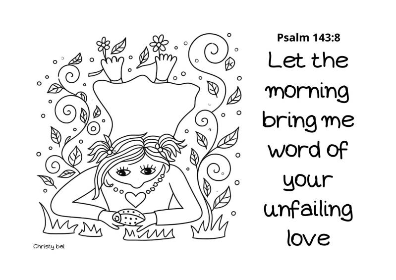 let the morning bring me word of your unfailing love  gratis kleurplaten met bijbelteksten free coloring pages with bible verse Christy Bel www.gratiskleurplatenmetbijbeltekst.nl 