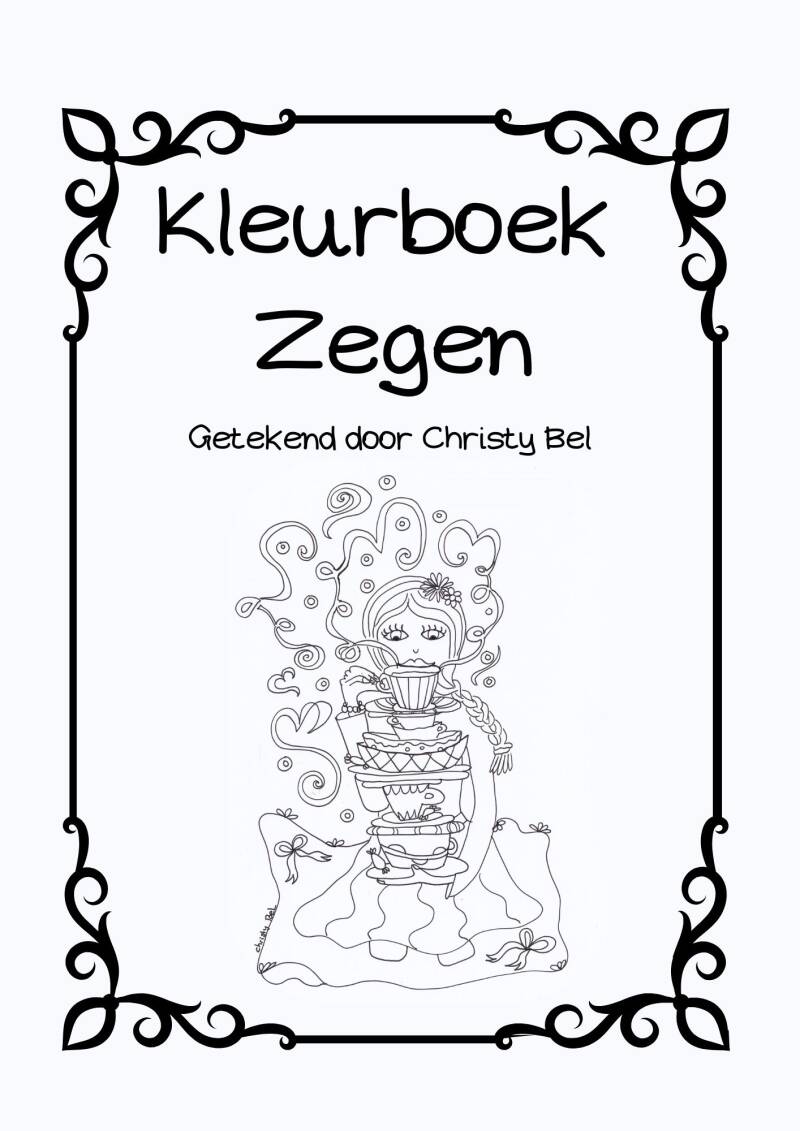gratis kleurboek printbaar pdf zegen. kleurboek met kleurplaten met bijbelteksten  www.gratiskleurplatenmetbijbeltekst.nl Christy Bel 