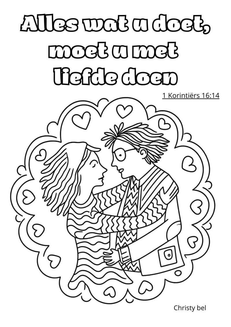 @dagelijkswoord #dagelijkswoord www.gratiskleurplatenmetbijbeltekst.nl   English ; https://www.gratiskleurplatenmetbijbeltekst.nl/love  #Freeprintable #coloring pages with #Bijbelversen #Bibleverse  #childministry#free#coloring pages#God#love#jezus#Bible#
