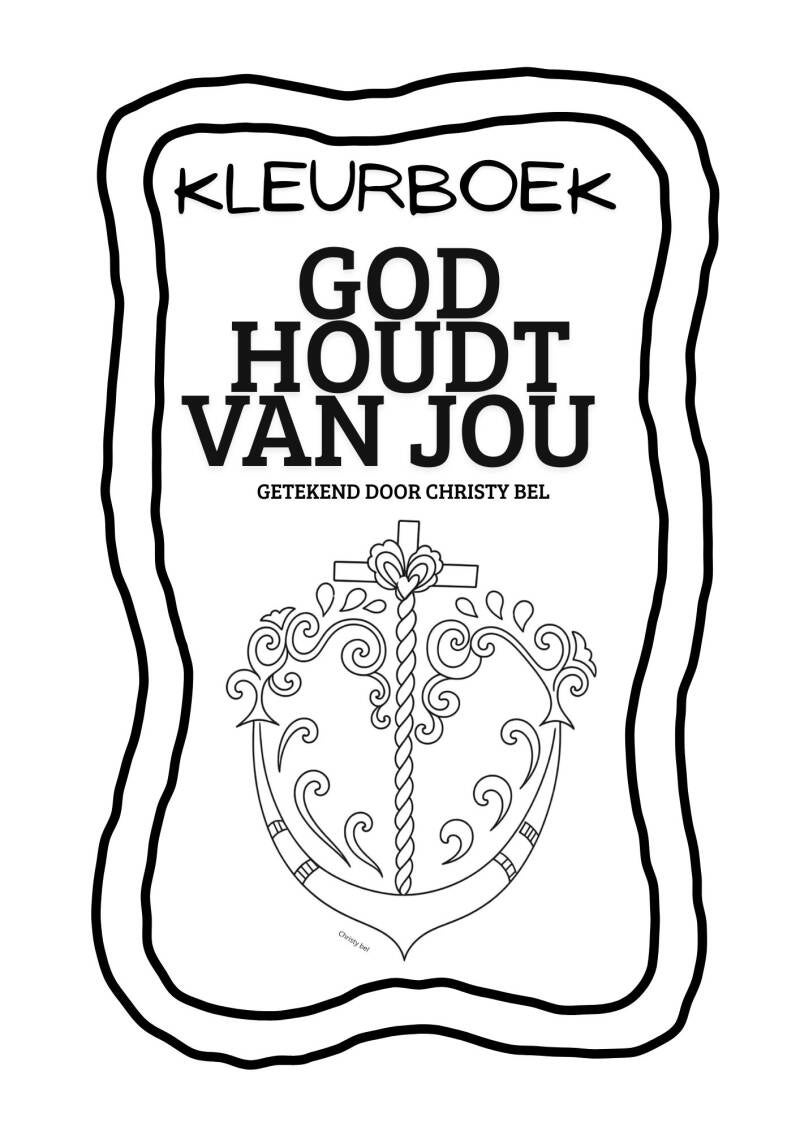 Gratis PDF kleurboek God houdt van jou van Christy Bel gratis kleurplaten met bijbeltekst www.gratiskleurplatenmetbijbeltekst.nl 