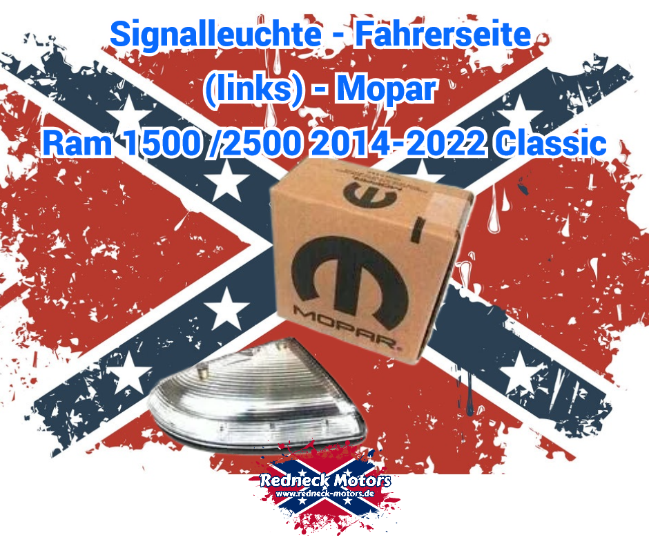 Signalleuchte - Fahrerseite (links) - Mopar  Ram 1500/2500 2014-2022 Classic