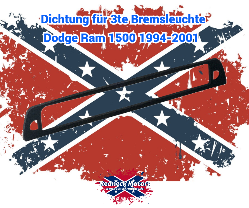 Dichtung für 3te Bremsleuchte Dodge Ram 1500 1994-2001