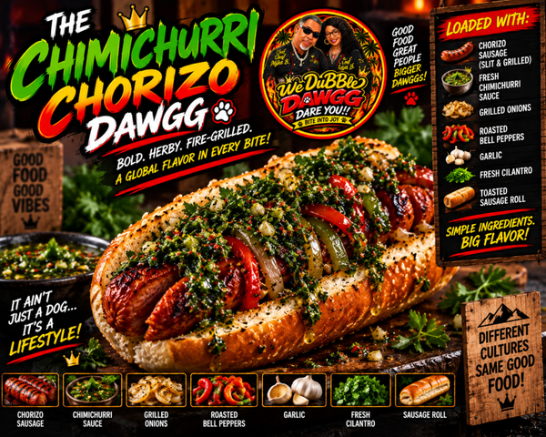 The Chimichurri Chorizo DawGG