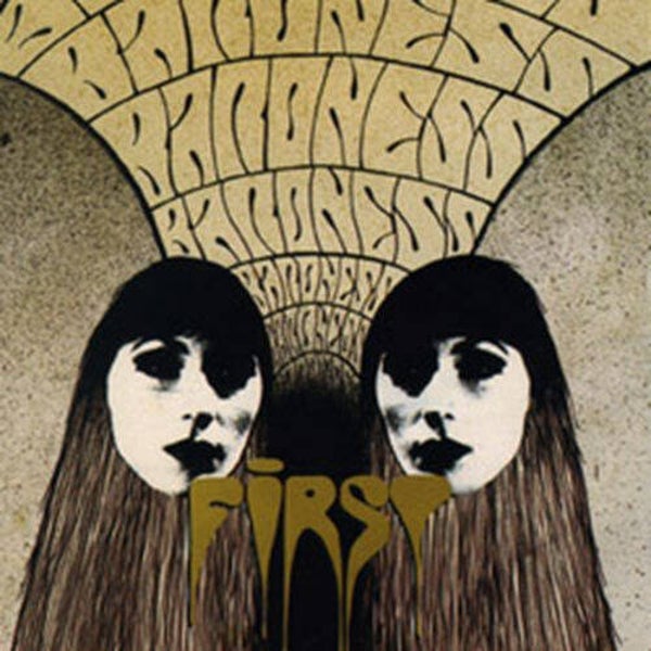 Baroness - First (Bruin)