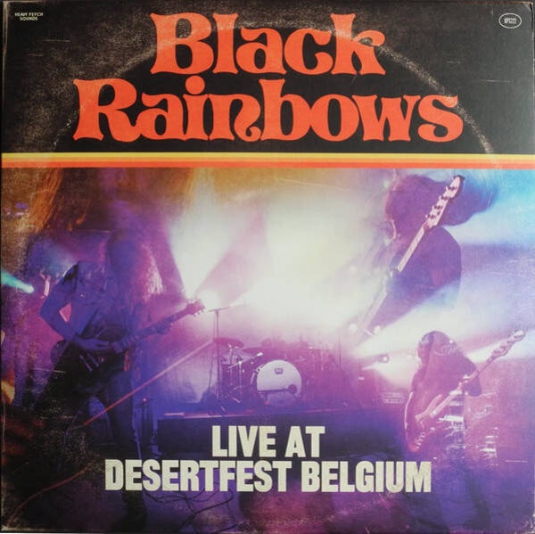 Black Rainbows - Live at Desertfest Belgium