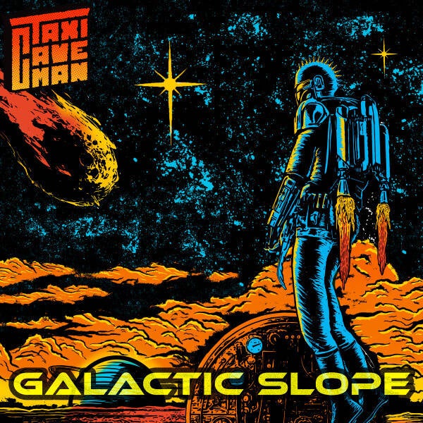 Taxi Caveman - Galactic Slope (Splatter)
