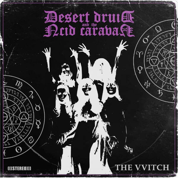 Desert Druid and the Acid Caravan - The Witch (Band Edition)