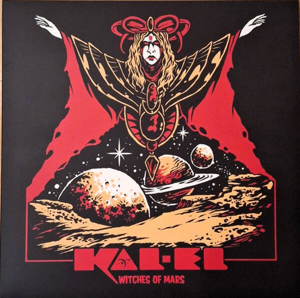 Kal-El - Witches of Mars (Red Planet Edition)