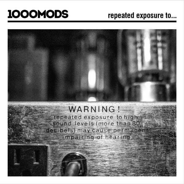 1000Mods - Repeated Exposure to...
