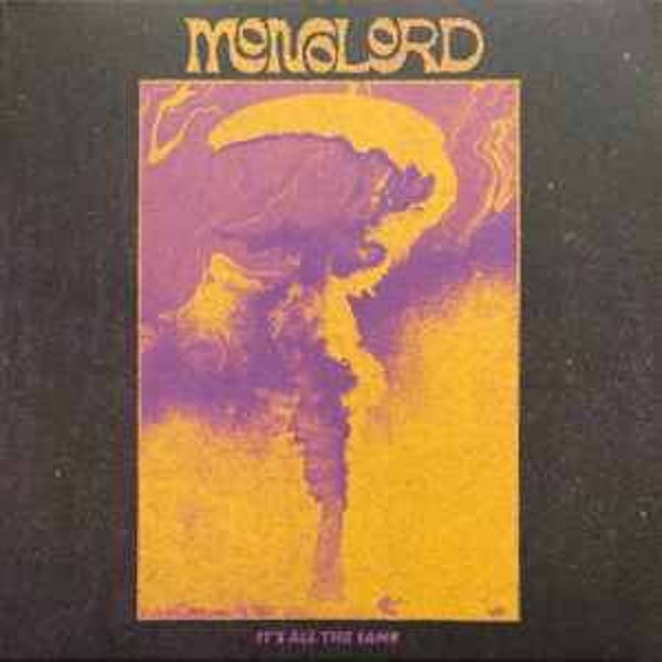 Monolord - It's all the Same (Geel)