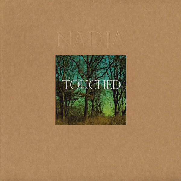 Nadja - Touched (2LP)