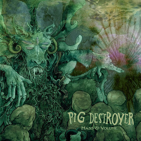 Pig Destroyer - Mass & Volume (Groen)