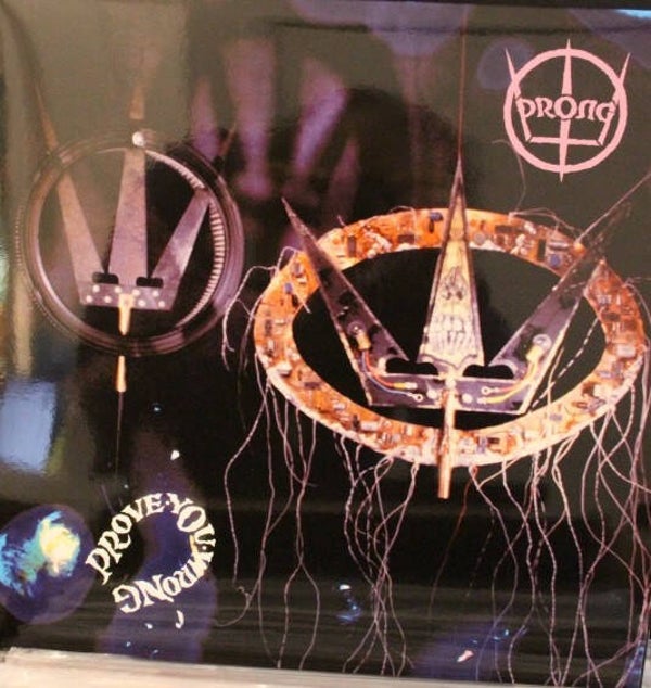 Prong - Prove you Wrong