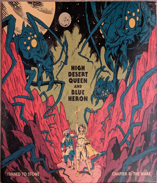 High Desert Queen and Blue Heron - Turned to Stone Chapter 8: The Wake