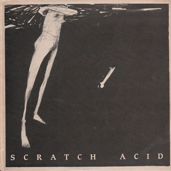 Scratch Acid - Scratch Acid