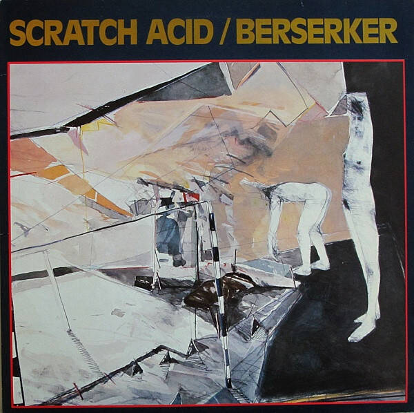 Scratch Acid - Berserker