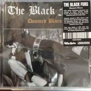 Black Furs, the - Doomed Blues