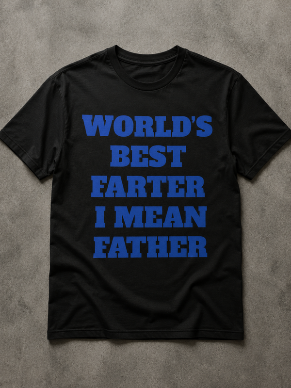 World’s Best Farter… I Mean Father T-shirt - Grappige Vaderdag T-shirt