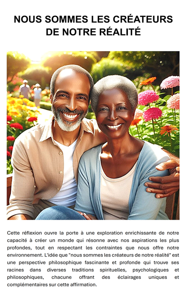 NOUS SOMMES LES CREATEURS DE NOTRE REALITE