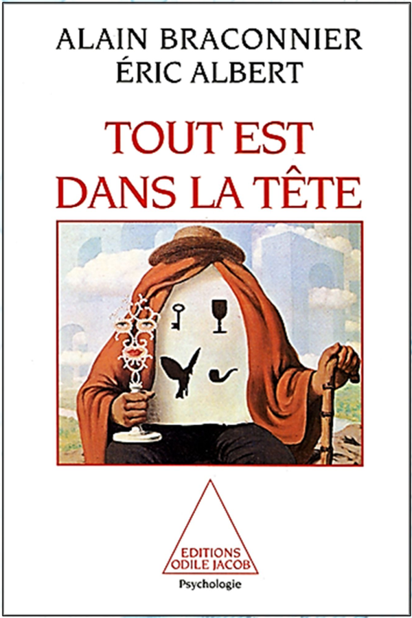 TOUT EST DANS LA TETE