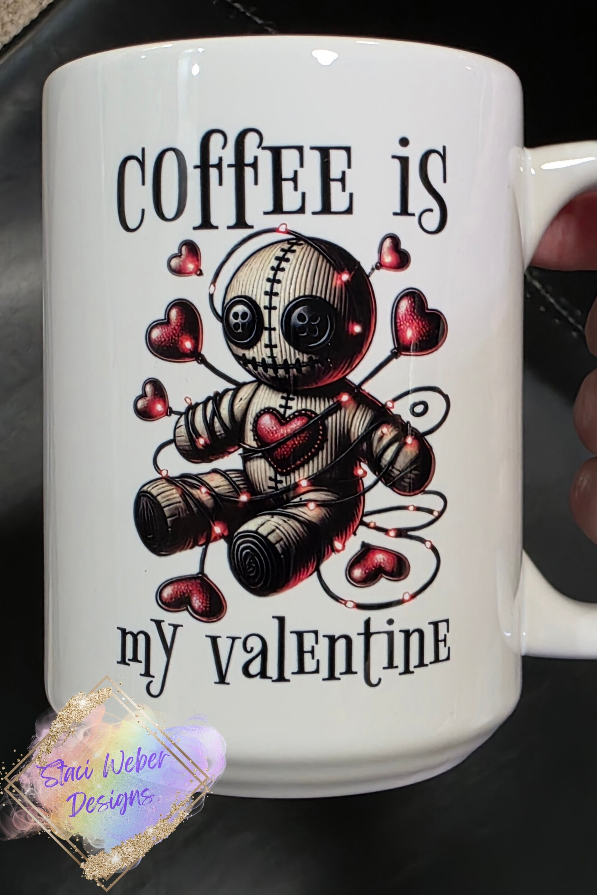 Coffee is my valentine voodoo mug