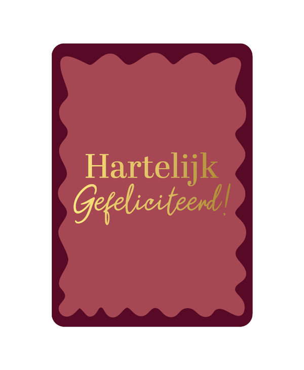 Kaart - Hartelijk gefeliciteerd!