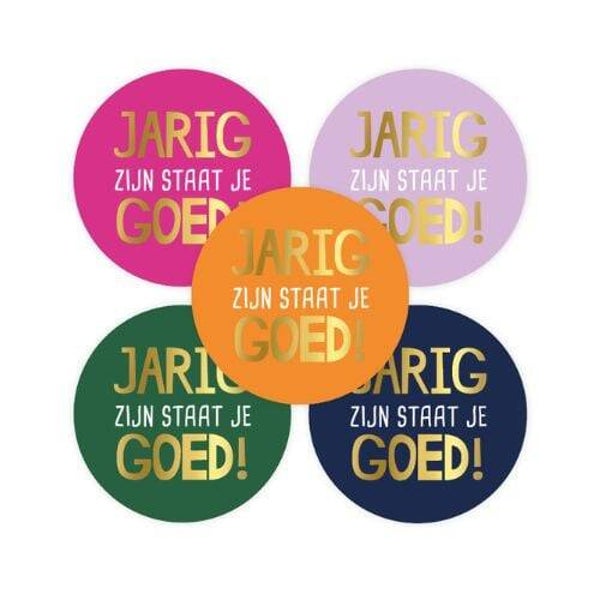 Sticker - Jarig zijn staat je goed!