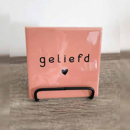 Tegeltje - Geliefd