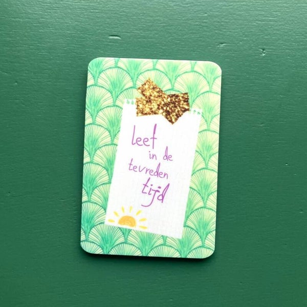 Magneet Leef in de tevreden tijd