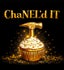 ChaNEL'd It!