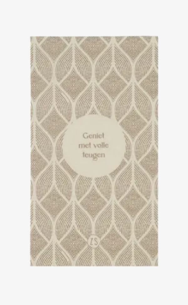 Servetten "GENIET MET VOLLE TEUGEN"