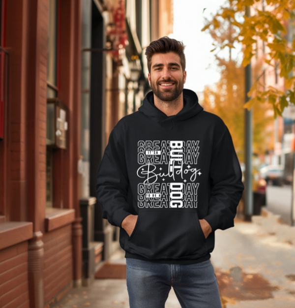 great day hoodie
