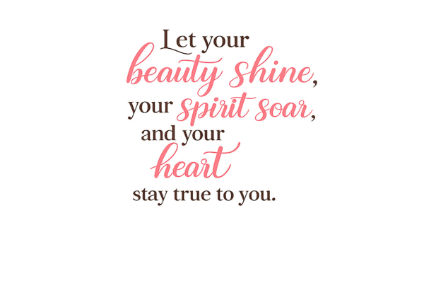 Let Your Beauty Shine: Youth